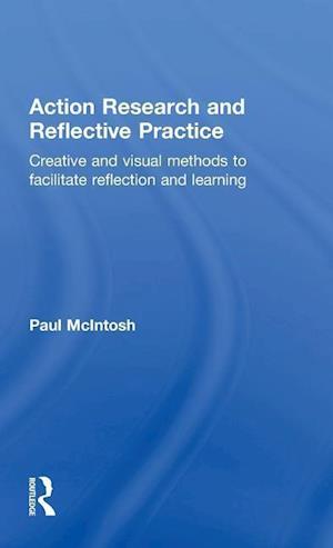 Action Research and Reflective Practice