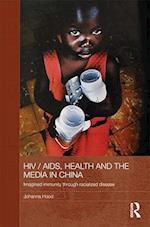 HIV/AIDS, Health and the Media in China