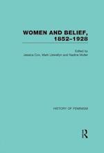 Women and Belief, 1852–1928