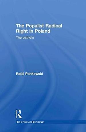 The Populist Radical Right in Poland
