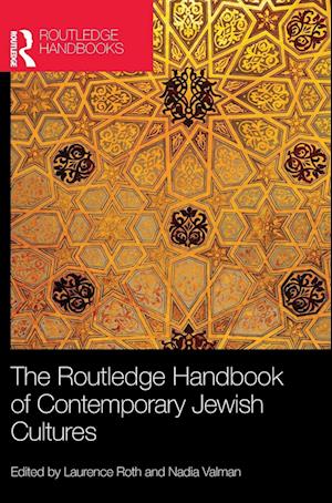 The Routledge Handbook of Contemporary Jewish Cultures