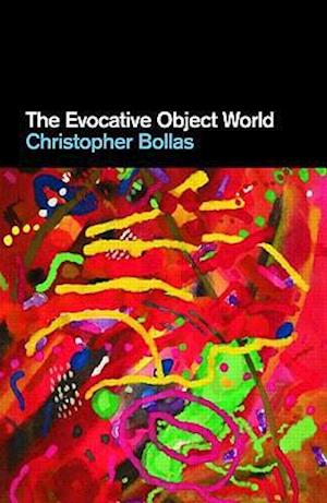 The Evocative Object World