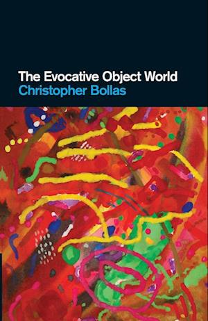 The Evocative Object World