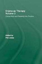 Drama as Therapy Volume 2