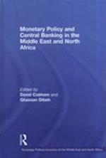 Monetary Policy and Central Banking in the Middle East and North Africa