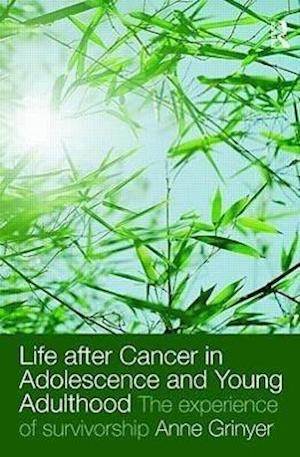 Life After Cancer in Adolescence and Young Adulthood