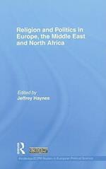 Religion and Politics in Europe, the Middle East and North Africa
