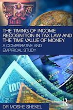 The Timing of Income Recognition in Tax Law and the Time Value of Money