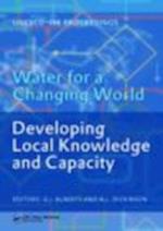 Water for a Changing World - Developing Local Knowledge and Capacity