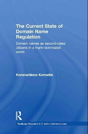 The Current State of Domain Name Regulation