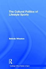 The Cultural Politics of Lifestyle Sports
