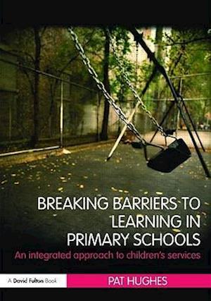 Breaking Barriers to Learning in Primary Schools