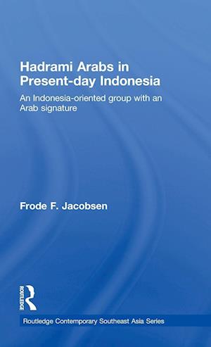 Hadrami Arabs in Present-day Indonesia