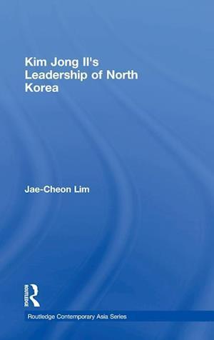 Kim Jong-il's Leadership of North Korea