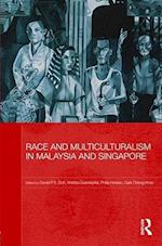 Race and Multiculturalism in Malaysia and Singapore