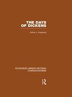The Days of Dickens (RLE Dickens)