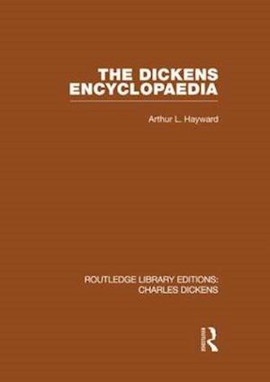 The Dickens Encyclopaedia (RLE Dickens)