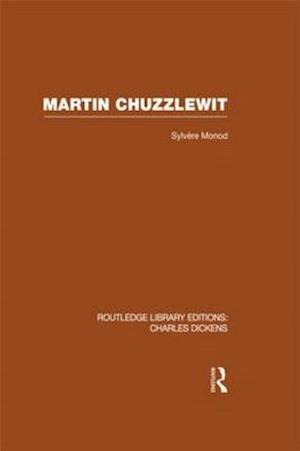 Martin Chuzzlewit (RLE Dickens)