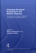 Changing European Employment and Welfare Regimes