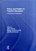 Policy and Politics in Teacher Education