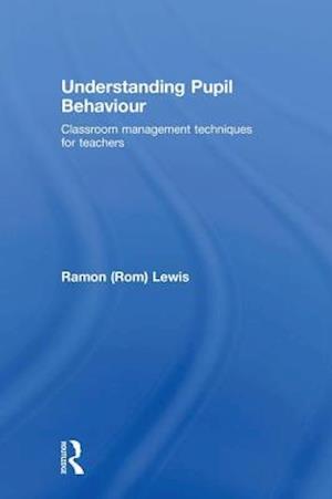 Understanding Pupil Behaviour