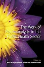 The Work of Psychoanalysts in the Public Health Sector