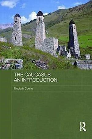 The Caucasus - An Introduction