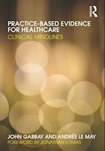 Practice-based Evidence for Healthcare