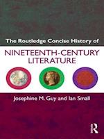 The Routledge Concise History of Nineteenth-Century Literature