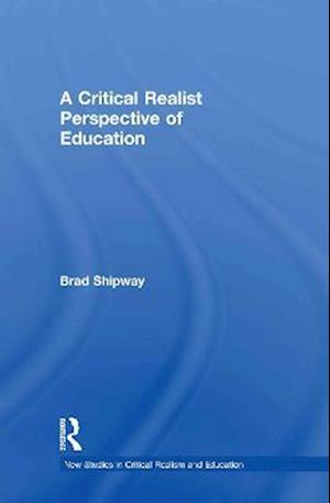 A Critical Realist Perspective of Education