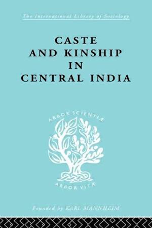 Caste and Kinship in Central India