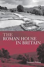 The Roman House in Britain
