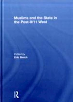 Muslims and the State in the Post-9/11 West