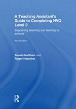 A Teaching Assistant's Guide to Completing NVQ Level 2