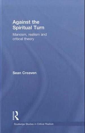 Against the Spiritual Turn