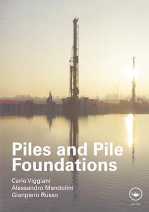 Piles and Pile Foundations