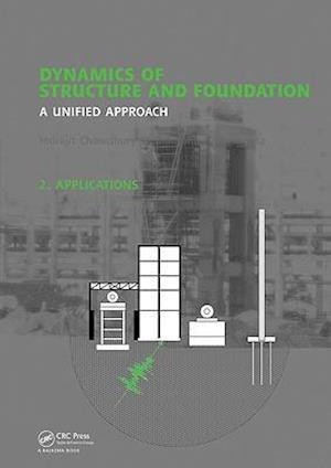 Dynamics of Structure and Foundation -  A Unified Approach