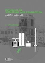 Dynamics of Structure and Foundation -  A Unified Approach