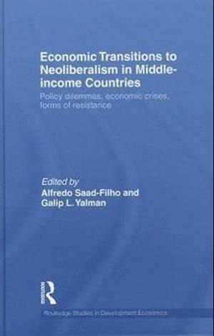 Economic Transitions to Neoliberalism in Middle-Income Countries