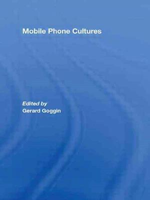 Mobile Phone Cultures