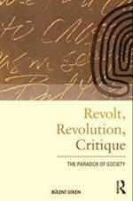 Revolt, Revolution, Critique