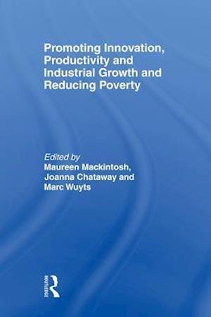 Promoting Innovation, Productivity and Industrial Growth and Reducing Poverty