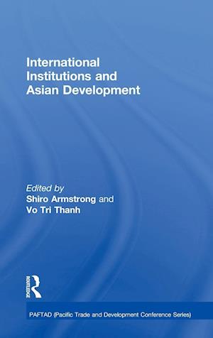 International Institutions and Economic Development in Asia