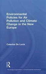 Environmental Policies for Air Pollution and Climate Change in the New Europe