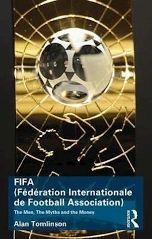 FIFA (Fédération Internationale de Football Association)