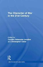 The Character of War in the 21st Century