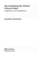 Reconstituting the Global Liberal Order