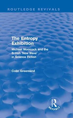 Entropy Exhibition (Routledge Revivals)