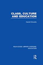 Class, Culture and Education (RLE Edu L)