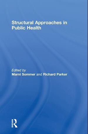 Structural Approaches in Public Health